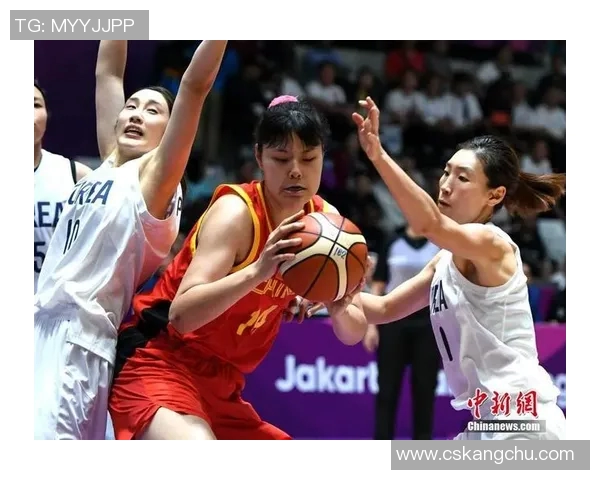 女篮迎战朝韩联队全力以赴力争胜利展现拼搏精神